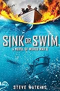 Sink or Swim: A Novel of World War II