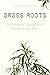 Grass Roots: A History of C...