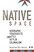 Native Space by Natchee Blu Barnd