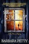 Where's the Body? (Thea Browne Mystery #2)