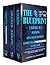 COMPUTER PROGRAMMING LANGUAGES & HACKING & ADVANCED HACKING: 3 Books in 1: THE BLUEPRINT: Everything You Need To Know (CyberPunk Blueprint Series)