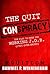 The Quit Conspiracy by Dawniel P. Winningham