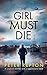 The Girl Must Die