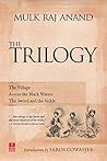 The Trilogy: The Village, Across the Black Waters, The Sword and the Sickle [Hardcover] [Jan 01, 2016]