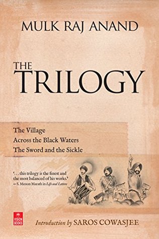 The Trilogy: The Village, Across the Black Waters, The Sword and the Sickle [Hardcover] [Jan 01, 2016] (Hardcover)