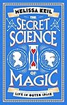 The Secret Science of Magic Book cover for The Secret Science of Magic