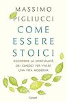 Come essere stoic...