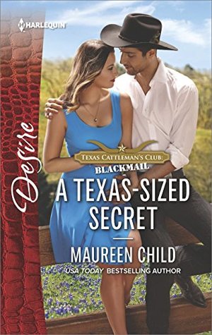 A Texas-Sized Secret (Texas Cattleman's Club: Blackmail, #6)