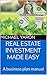 Real Estate Investment Made Easy: A business plan manual