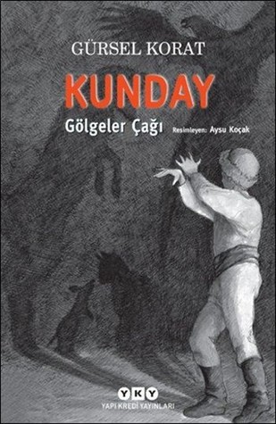 Kunday: Gölgeler Çağı (Paperback)
