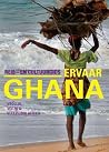 Ervaar Ghana Reis- en cultuurgids Ervaar Ghana Reis- en cultuurgids