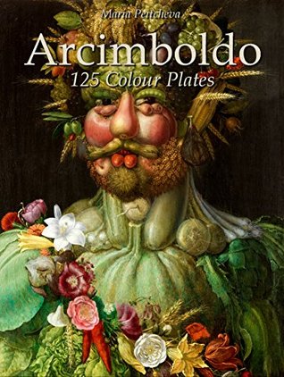 Arcimboldo: 125 Colour Plates (Kindle Edition)