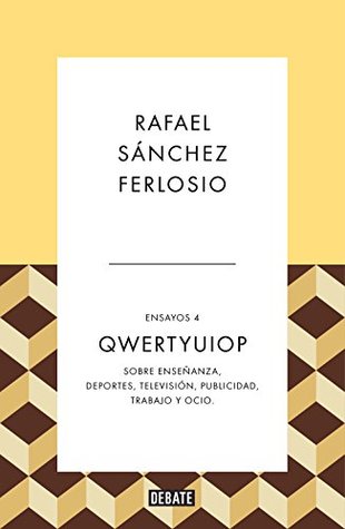 Qwertyuiop (Ensayos 4) (Spanish Edition)
