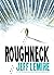 Roughneck