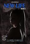 New life - tome 1: Un risque à prendre (Vénus) (French Edition)