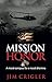 Mission of Honor: A moral compass for a moral dilemma