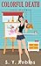 Colorful Death