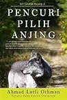 Pencuri Pilih Anjing