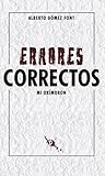 Errores correctos: mi oxímoron