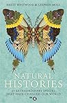 Natural Histories by Brett Westwood & Stephen Moss