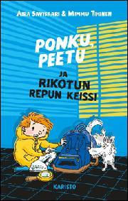 Ponku, Peetu ja rikotun repun keissi (Hardcover)