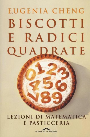 Biscotti e radici quadrate: Lezioni di matematica e pasticceria