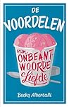 De Voordelen van Onbeantwoorde Liefde by Becky Albertalli