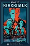 Road to Riverdale Vol. 1 by Mark Waid