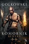 Komornik ++. Rewers (Komornik, #2)