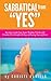 Sabbatical from "YES": Reconnect with Your Inner Wisdom, Energy and Creative Fire through 30 Days of Putting Yourself First