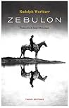 Zebulon by Rudolph Wurlitzer