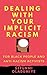 Dealing with Your Implicit Racism : For black people and anti-racism activists