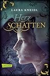 Herz aus Schatten by Laura Kneidl