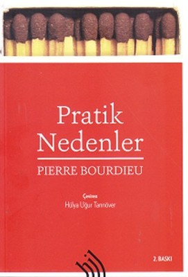 Pratik Nedenler: Eylem Kuramı Üzerine