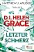 Letzter Schmerz by M.J. Arlidge