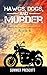 Hawgs, Dogs, and Murder (Ha...