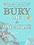 Bury Me in Paradise (Cornwa...