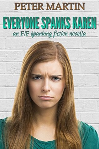 Everyone Spanks Karen (Kindle Edition)