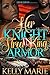 Her Knight in Street King Armor by Kelly Marie Her Knight in Street King Armor by Kelly Marie