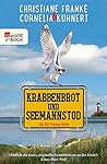 Krabbenbrot und Seemannstod: Ein Ostfriesen-Krimi (Henner, Rudi und Rosa 1) Krabbenbrot und Seemannstod: Ein Ostfriesen-Krimi (Henner, Rudi und Rosa 1)
