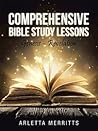 Comprehensive Bible Study Lessons: Genesis – Revelation
