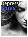 Depression Blues:...