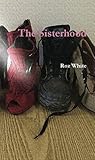 The Sisterhood by Roz White