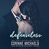 Defenseless by Corinne Michaels Defenseless by Corinne Michaels