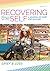 Recovering the Self: A Jour...