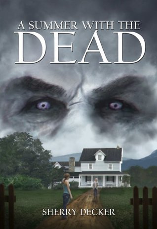 A Summer with the Dead