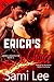 Erica's Choice (Ashton Heights Fire, #0.5)