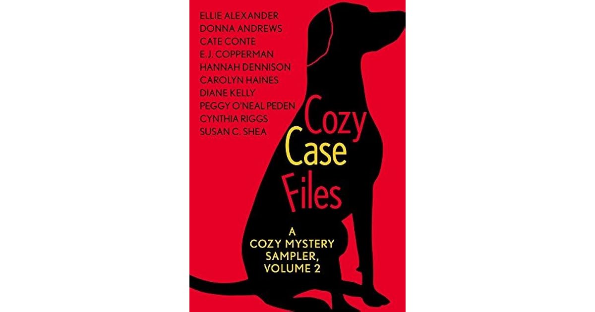 Cozy Case Files: A Cozy Mystery Sampler, Volume 2 by Ellie Alexander