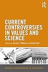 Current Controversies in Values and Science (Current Controversies in Philosophy)