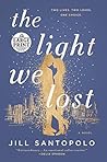 The Light We Lost by Jill Santopolo